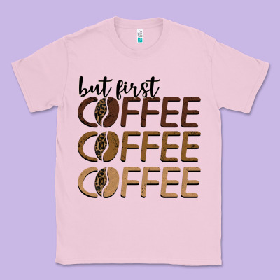 But First Coffee Coffee Coffee Classic Tee Designed By Barkaloodesign