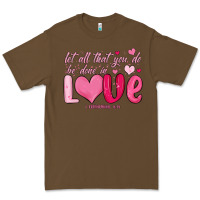 Cacao let all that you do be done in love Premium Tee - MaliasSmallBusiness