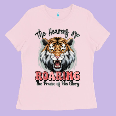 The Heavens Are Roaring Tiger Ladies Tee Designed By Maliassmallbusiness