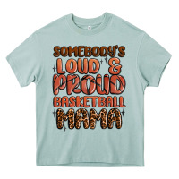 Arona somebodys loud and proud basketball mama Heavy Core Tee - MaliasSmallBusiness