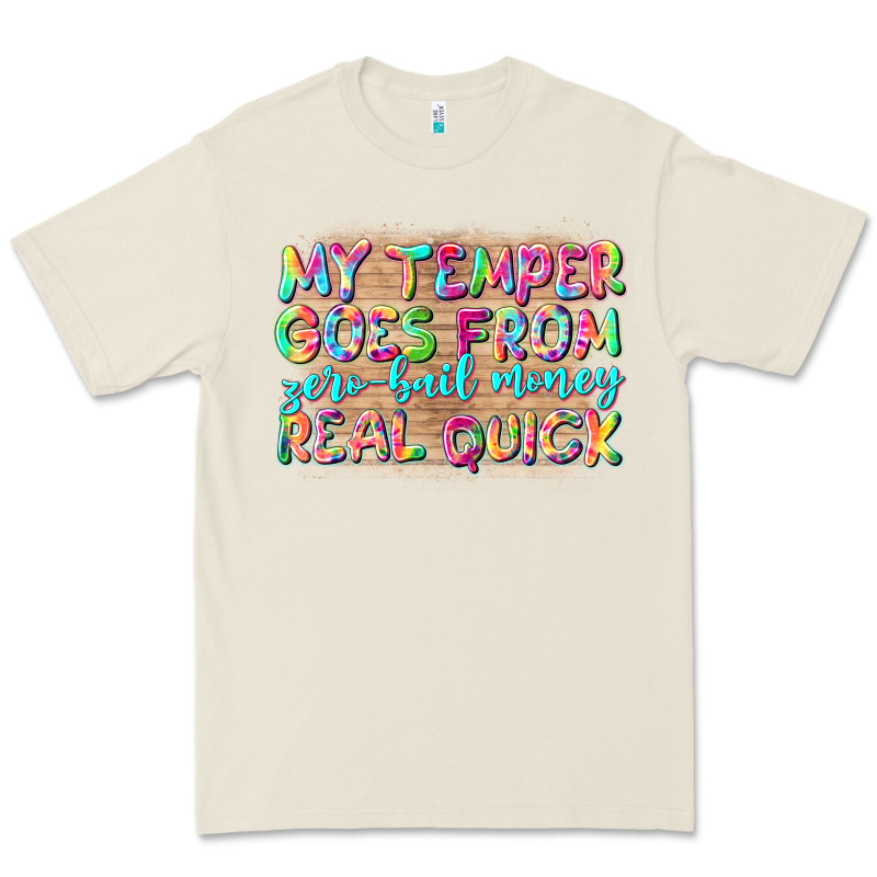 My Temper Goes From Zerobail Money Real Quick Premium Tee by NancyCooperArtShop | Teevron