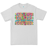 Dove Grey my temper goes from zerobail money real quick Premium Tee - NancyCooperArtShop