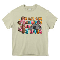 Mossy a lot can happen in 3 days Heavy Core Tee - MaliasSmallBusiness