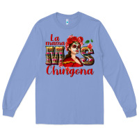 Colony Blue La mama mos Chingona Long Sleeve Tee - NancyCooperArtShop
