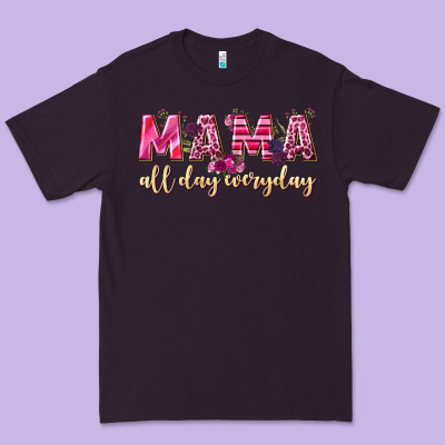 Mama All Day Everyday Premium Tee Designed By Nancycooperartshop