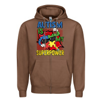 Chestnut Autism is my superpower Autism Awareness Day Zipper Hoodie - FaDigitalArtStudio