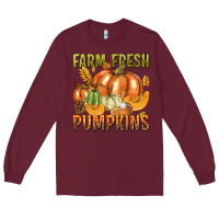 Burgundy Farm Fresh Pumpkins Long Sleeve Tee - texasbilliewilder