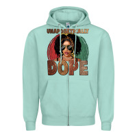 Seafoam Unapologetically dope Zipper Hoodie - FaDigitalArtStudio