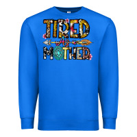 True Royal Tired As a Mother Premium Sweatshirt - CowhideDigitalArt