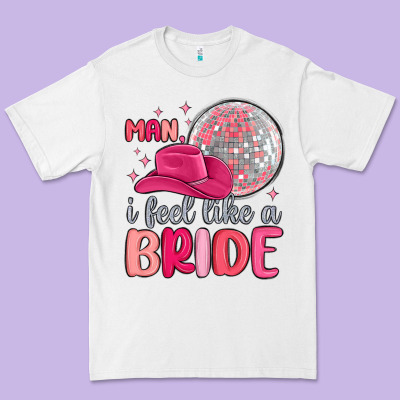 Man I Feel Like A Bride Premium Tee Designed By Maliassmallbusiness