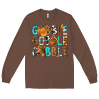 Chestnut Gobble Gobble Gobble with Turkey Long Sleeve Tee - texasbilliewilder