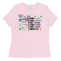 Bubblegum Pink dragonfly smile tink give laugh love dream Ladies Tee - MaliasSmallBusiness