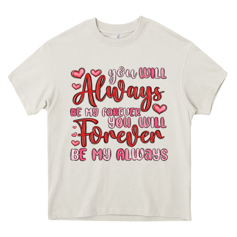 You Will Always Be My Forever You Will Forever Be Heavy Core Tee by MaliasSmallBusiness | Teevron