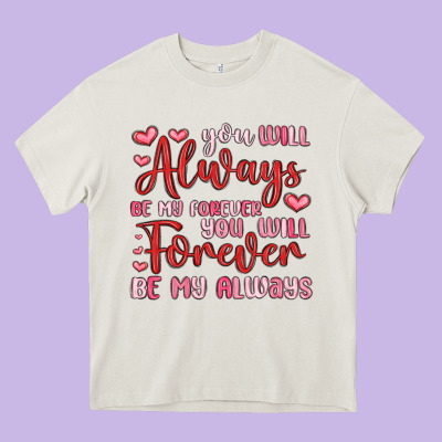 You Will Always Be My Forever You Will Forever Be Heavy Core Tee Designed By Maliassmallbusiness