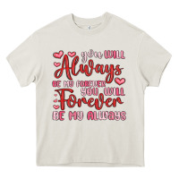 Cream you will always be my forever you will forever be Heavy Core Tee - MaliasSmallBusiness