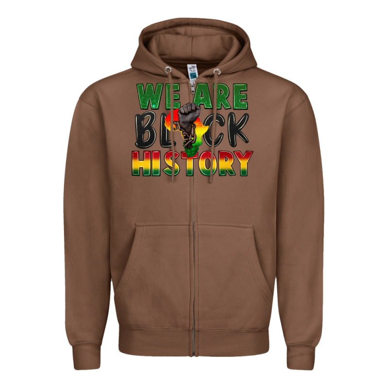 We Are Black History Zipper Hoodie by FaDigitalArtStudio | Teevron
