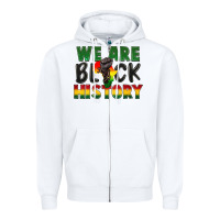 White We are black history Zipper Hoodie - FaDigitalArtStudio