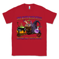 Red this witch needs coffee before any hocus pocus Classic Tee - BarkalooDesign