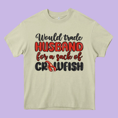 Would Trade Husband For A Sack Of Crawfish Heavy Core Tee Designed By Maliassmallbusiness