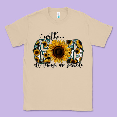 With God All Things Are Possible Sunflower Classic Tee Designed By Jasminsmagicworld