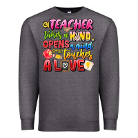 Charcoal Heather a Teacher Takes a Hand Opens a mind and Touches A Premium Sweatshirt - CowhideDigitalArt