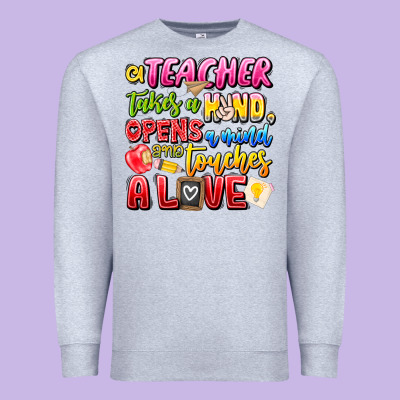 A Teacher Takes A Hand Opens A Mind And Touches A Premium Sweatshirt Designed By Cowhidedigitalart
