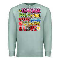 Seafoam a Teacher Takes a Hand Opens a mind and Touches A Premium Sweatshirt - CowhideDigitalArt