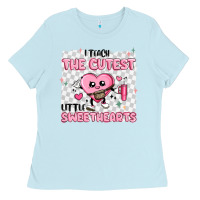 Baby Blue i teach the cutest little sweethearts Ladies Tee - MaliasSmallBusiness