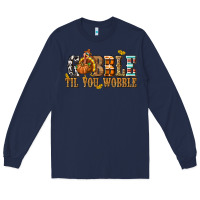 Navy Gobble Til You Wobble with Turkey Long Sleeve Tee - texasbilliewilder