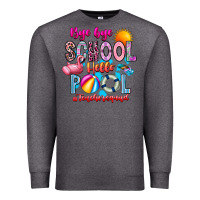 Charcoal Heather Bye Bye School Hello Pool Teacher  Squad Premium Sweatshirt - CowhideDigitalArt