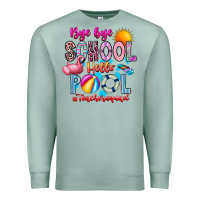 Seafoam Bye Bye School Hello Pool Teacher  Squad Premium Sweatshirt - CowhideDigitalArt