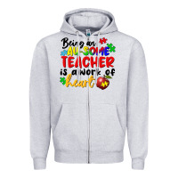 Heather Grey Being an au some teacher is a work of the heart Zipper Hoodie - FaDigitalArtStudio