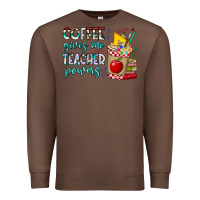 Chestnut Coffee Gives Me Teacher Powers Premium Sweatshirt - CowhideDigitalArt