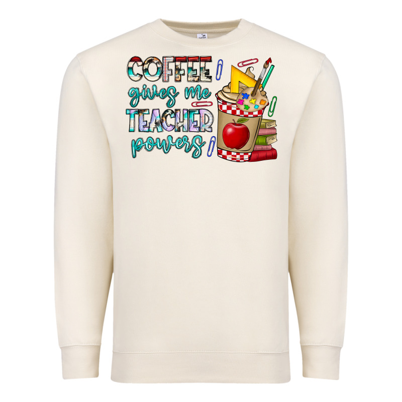Coffee Gives Me Teacher Powers Premium Sweatshirt by CowhideDigitalArt | Teevron