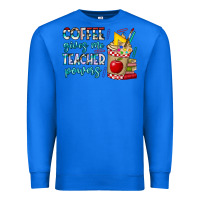 True Royal Coffee Gives Me Teacher Powers Premium Sweatshirt - CowhideDigitalArt
