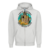 Dove Grey I Hate Everyone But Coffee Helps Zipper Hoodie - FaDigitalArtStudio