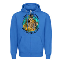 True Royal I Hate Everyone But Coffee Helps Zipper Hoodie - FaDigitalArtStudio