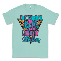 Seafoam THE THUNDER ROLLS AND THE LIGHTNIN’ STRİKES Classic Tee - JahusDesignShop