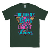 Sports Green THE THUNDER ROLLS AND THE LIGHTNIN’ STRİKES Classic Tee - JahusDesignShop