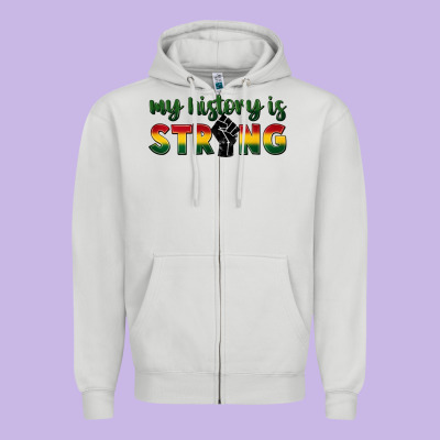My History Is Strong Zipper Hoodie Designed By Fadigitalartstudio