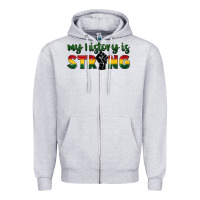 Heather Grey My history is strong Zipper Hoodie - FaDigitalArtStudio