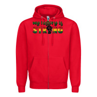 Red My history is strong Zipper Hoodie - FaDigitalArtStudio