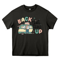 Asphalt back that thing up Heavy Core Tee - MaliasSmallBusiness