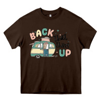 Chocolate Brown back that thing up Heavy Core Tee - MaliasSmallBusiness