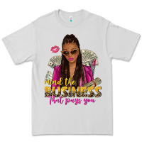 Dove Grey mind the business that pays you afro woman Premium Tee - NancyCooperArtShop