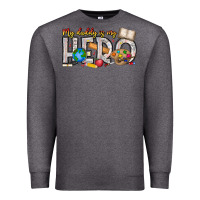 Charcoal Heather My Daddy is my Hero Teacher Premium Sweatshirt - CowhideDigitalArt