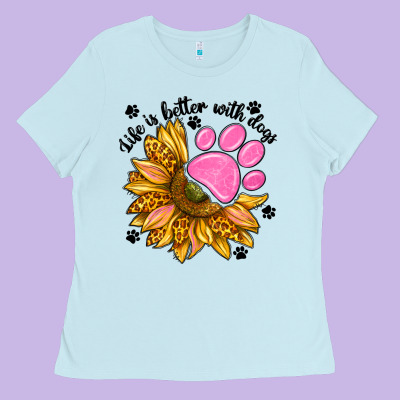 Life Is Better With Dogs Ladies Tee Designed By Nancycooperartshop