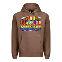 Chestnut the future is queer Premium Hoodie - FaDigitalArtStudio