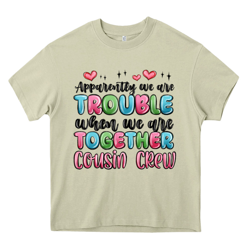 Apparently We Are Trouble When We Are Together Cou Heavy Core Tee by MaliasSmallBusiness | Teevron