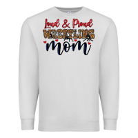 Dove Grey loud and proud wrestling mom Premium Sweatshirt - LillyAllenDesigns